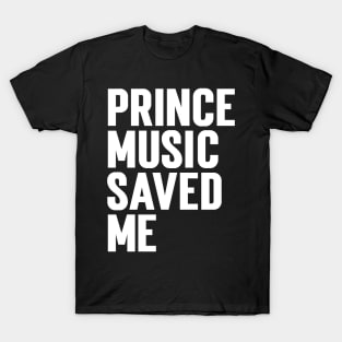 Prince Music Saved Me T-Shirt